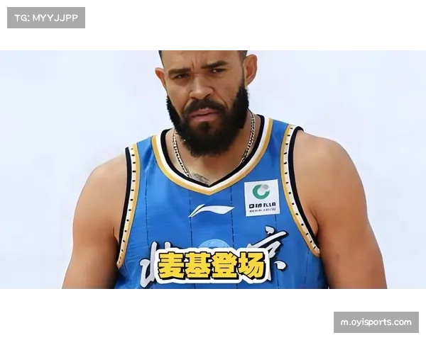 北京轻取四川展现实力差距 麦基首秀12+6+3护框效果显著 北京轻取四川展现实力差距 麦基首秀12+6+3护框效果显著